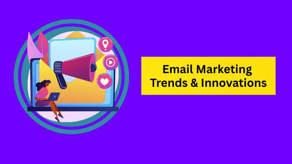 Email Marketing Trends